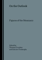 On the outlook : figures of the Messianic /