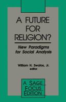 A Future for religion? : new paradigms for social analysis /