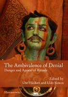 The ambivalence of denial : danger and appeal of rituals /