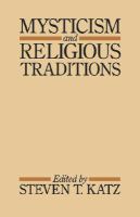 Mysticism and religious traditions /