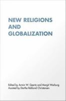 New religions and globalization : empirical, theoretical and methodological perspectives /