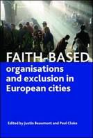 Faith-based organisations and exclusion in European cities /