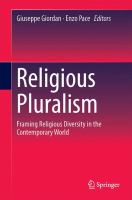 Religious pluralism : framing religious diversity in the contemporary world /
