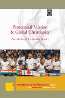 Pentecostal mission and global Christianity : an Edinburgh centenary reader /