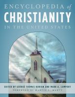 The encyclopedia of Christianity in the United States /