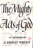 Magnalia Dei, the mighty acts of God : essays on the Bible and archaeology in memory of G. Ernest Wright /