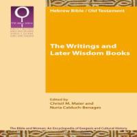 The writings and later wisdom books /