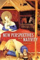 New perspectives on the Nativity /