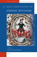 A new companion to Hispanic mysticism /