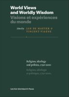 World views and worldly wisdom : religion, identity and politics, 1750-2000 /