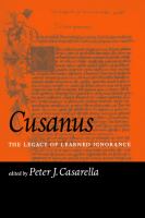 Cusanus : the legacy of learned ignorance /