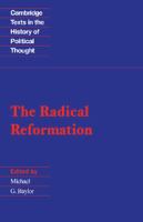 The Radical Reformation /