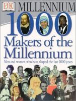 1000 makers of the millennium.