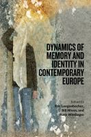 Dynamics of memory and identity in contemporary Europe /