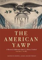 The American Yawp Vol. I To 1877