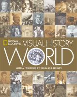 National Geographic visual history of the world.