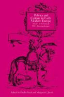 Politics and culture in early modern Europe : essays in honor of H.G. Koenigsberger /
