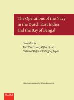 The operations of the Navy in the Dutch East Indies and the Bay of Bengal /