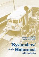 Bystanders to the Holocaust : a re-evaluation /