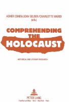 Comprehending the Holocaust : historical and literary research /