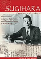 Sugihara : Conspiracy of kindness