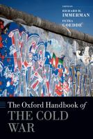 The Oxford handbook of the Cold War /