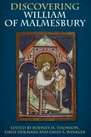 Discovering William of Malmesbury /