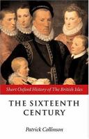 The sixteenth century, 1485-1603 /