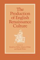 The Production of English Renaissance culture /
