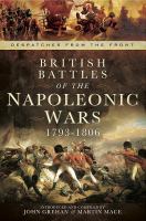 British battles of the Napoleonic Wars, 1793-1806 /
