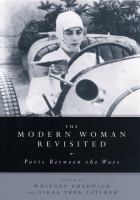 The modern woman revisited : Paris between the wars /
