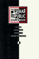 The Weimar Republic sourcebook /