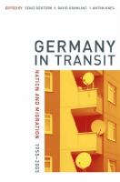 Germany in transit : nation and migration, 1955-2005 /