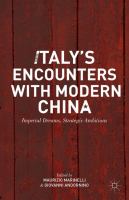 Italy's encounters with modern China : imperial dreams, strategic ambitions /
