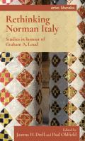 Rethinking Norman Italy : studies in honour of Graham A. Loud /