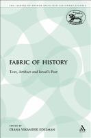 The Fabric of history : text, artifact, and Israel's past /