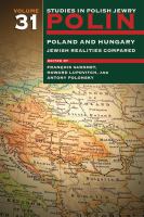 Poland and Hungary : Jewish realities compared /