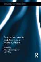 Boundaries, identity and belonging in modern Judaism /