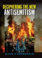 Deciphering the new antisemitism /
