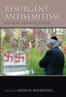 Resurgent antisemitism : global perspectives /