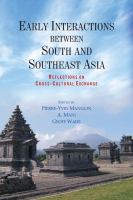 Early interactions between South and Southeast Asia : reflections on cross-cultural exchange /