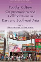 Popular Culture Co-production and Collaborations in East and Southeast Asia