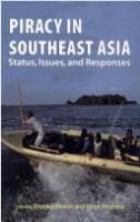 Piracy in Southeast Asia : status, issues, and responses /