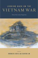 Looking back on the Vietnam War : twenty-first-century perspectives /