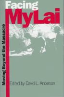 Facing My Lai : moving beyond the massacre /