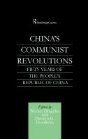China's communist revolutions : fifty years of the People's Republic of China /