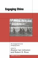 Engaging China : the management of an emerging power /