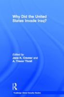 Why did the United States invade Iraq? /