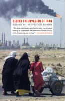 Behind the invasion of Iraq /