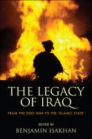 The legacy of Iraq : from the 2003 war to the "Islamic State" /